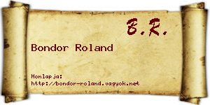 Bondor Roland névjegykártya